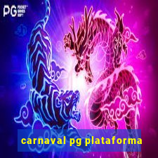 carnaval pg plataforma